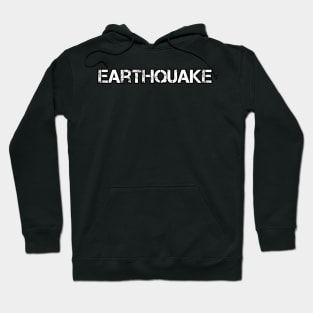 Earthquake Hoodie
